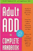 Adult ADD: The Complete Handbook (Everything You Need to Know About How to Cope and Live Well With ADD/ADHD) by David, Md. Sudderth, Joseph, Md Kandel