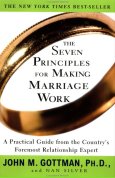 The Seven Principles for Making Marriage Work from Amazon.Com