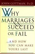 Why Marriages Succeed  or Fail: And How You Can Make Yours Last from Amazon.Com